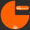 Stream & download Bang Music - Single