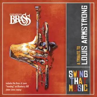 Swing That Music by Canadian Brass album reviews, ratings, credits