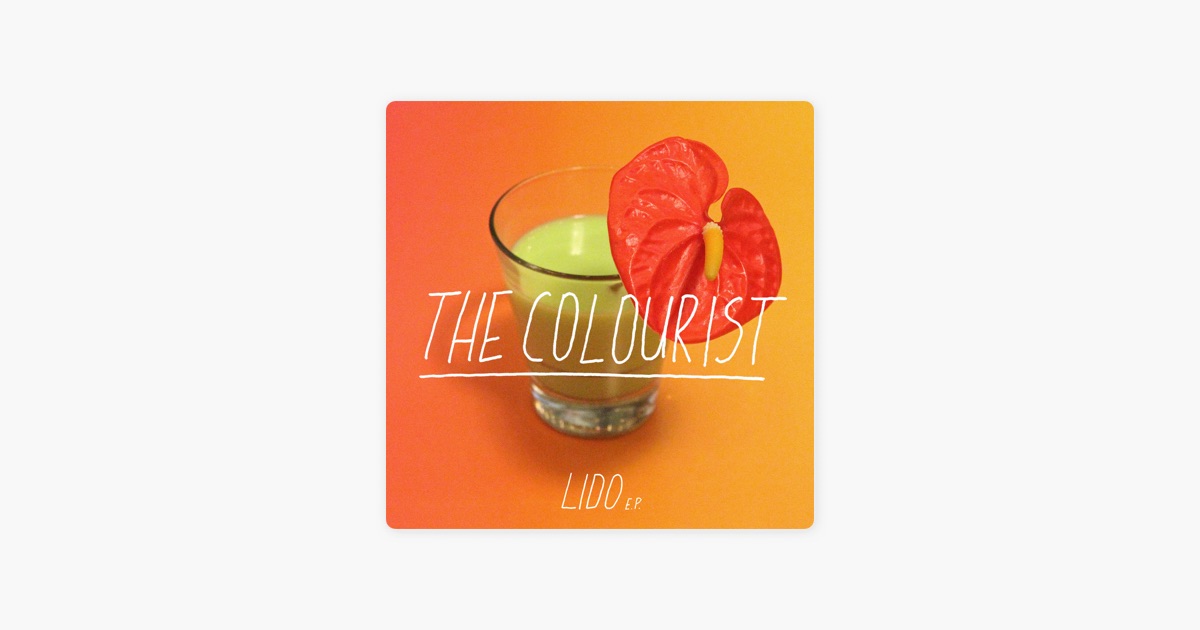 the colourist lido ep