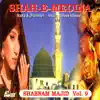 Shah-e-Medina Vol. 9 - Islamic Songs album lyrics, reviews, download