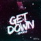 Get Down - Kairo Kingdom lyrics
