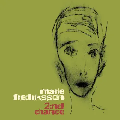 2:nd Chance - Single - Marie Fredriksson