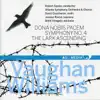 Vaughan Williams: Dona nobis pacem, Symphony No. 4 & The Lark Ascending album lyrics, reviews, download