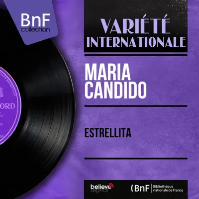 Estrellita (feat. Franck Pourcel et son orchestre) [Mono Version] - EP - Maria Candido