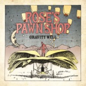 Rose's Pawn Shop - What Were You Waiting For