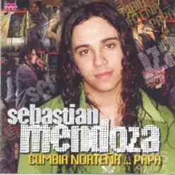 Cumbia Norteña … Papá - Sebastián Mendoza