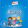 Music 4 Me – Personalised Songs & Stories for Aaron album lyrics, reviews, download