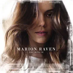 The Minute - Single - Marion Raven The Minute - Single - Marion Raven