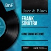 Frank Sinatra - That Old Black Magic (feat. Billy May and His Orchestra)