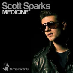 Medicine - Single by Scott Sparks album reviews, ratings, credits