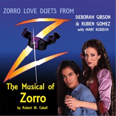 Zorro Love Duets: The Musical of Zorro - EP