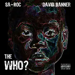 The Who? (feat. David Banner) - Single by Sa-Roc album reviews, ratings, credits