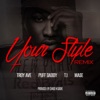 Your Style (Remix) [feat. Puff Daddy, T.I. & Ma$e] - Single artwork