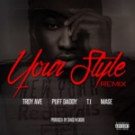 songs like Your Style (Remix) [feat. Puff Daddy, T.I. & Ma$e]