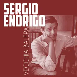 Vecchia balera - Single - Sérgio Endrigo