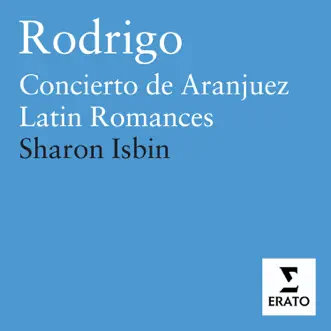 Latin Romances for Guitar by Hugh Wolff, Lawrence Foster, Orchestre de Chambre de Lausanne, The Saint Paul Chamber Orchestra & Sharon Isbin album reviews, ratings, credits