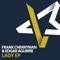 Lady (Giorgio Brindesi, Rivero Remix) - Frank Cherryman & Edgar Aguirre lyrics