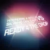 Stream & download Ready 4 the Drop - Single