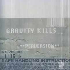 Perversion by Gravity Kills album reviews, ratings, credits