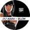Blow - DJ Maru lyrics