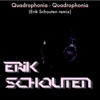 Quadrophonia (Erik Schouten Remix) - Single