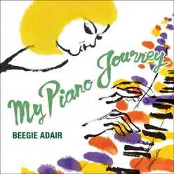 My Piano Journey - Beegie Adair