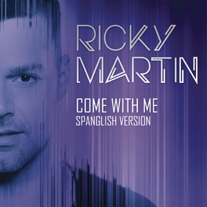 Come With Me (Spanglish Version) - Single
