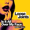 Is It All Over My Face? (Doorly Remix) - Single artwork