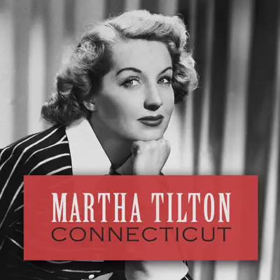 Connecticut - Single - Martha Tilton