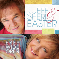 Jeff & Sheri Easter - Eyes Wide Open artwork
