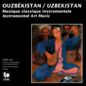 Ouzbékistan: Musique classique instrumentale (Uzbekistan: Instrumental Art Music) - Varios Artistas