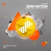 Zero Motion - Single