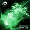 Broken Ears - Single album lyrics, reviews, download
