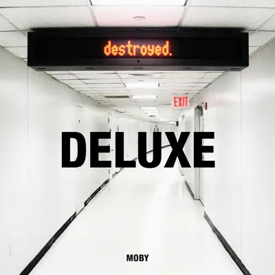 Destroyed (Deluxe Edition) - Moby