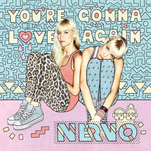 Youre Gonna Love Again by Nervo on Energy FM