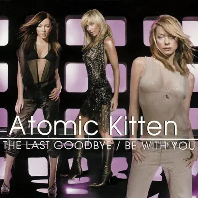 Be With You - Single - Atomic Kitten