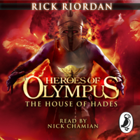 Rick Riordan - The House of Hades: Heroes of Olympus, Book 4 (Unabridged) artwork