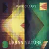 Urban Nature album lyrics, reviews, download