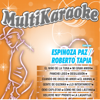 Canta Como: Espinoza Paz Y Roberto Tapia - Multi Karaoke