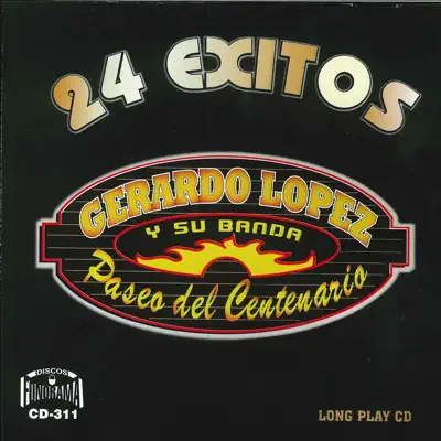 24 Éxitos - Gerardo López 24 Éxitos - Gerardo López