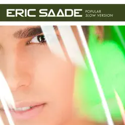 Popular (Slow Version) - Single - Eric Saade