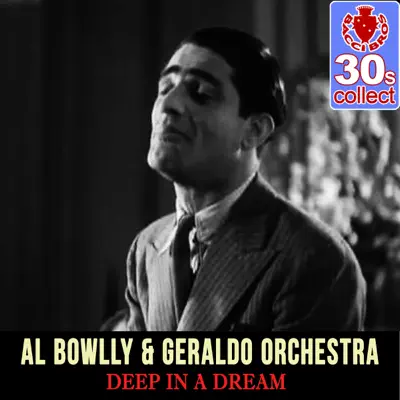 Deep in a Dream (Remastered) - Single - Al Bowlly