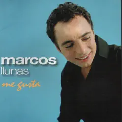 Me Gusta - Marcos Llunas