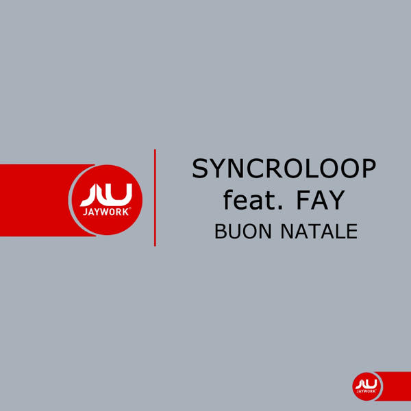Buon Natale Freestyle Album.Buon Natale Feat Fay Single By Syncroloop On Apple Music