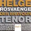 Stream & download Helge Rosvaenge: The Bravour Tenor, Vol. 1 (Recordings 1933-1954)