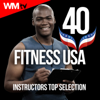 40 Fitness USA Instructors Top Selection (Unmixed Compilation for Fitness & Workout 128 - 160 BPM - Ideal for Running, Jogging, Step, Aerobic, CrossFit, Cardio Dance, Gym, Spinning, HIIT - 32 Count) - Various Artists