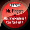 Washing Machine / Can You Feel It (Remastered) - Single