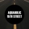 15th Street - Aquaholic lyrics