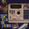 Don't Rock the Jukebox, 2013