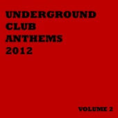 Underground Club Anthems 2012 Volume 2 artwork